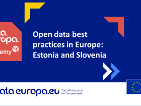 Open data best practices in Europe: Estonia and Slovenia